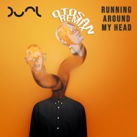 Dual - Running Around My Head (Otosan Remix) (Explicit)