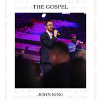 John King - The Gospel