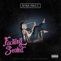 Nina Macc - Factory Sealed (Explicit)