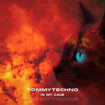 Tommytechno - In My Cage