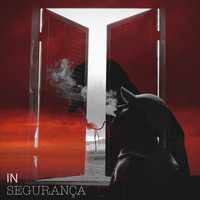 Saudade - (In)Segurança