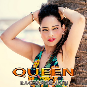 Rachanaa Jain / - Queen