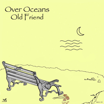 Over Oceans / - Old Friend