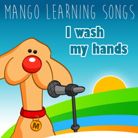 Mango Learning Songs / - I Wash My Hands