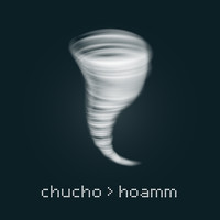Chucho - Hoamm