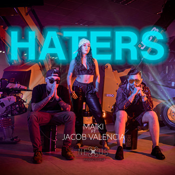 Maiki - Haters (feat. Jacob Valencia)