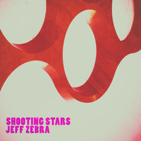 Jeff Zebra - Shooting Stars