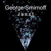George Smirnoff / - Jenzi