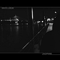 White Crow - Zasypiam