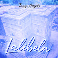 Tony Angelo - Lalibela