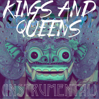 KPH / - Kings and Queens (Instrumental)