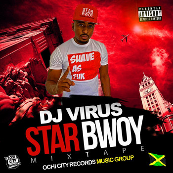 DJ Virus - Star Bwoy (Explicit)
