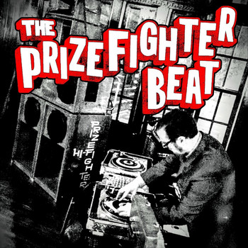 The Prizefighters - The Prizefighter Beat