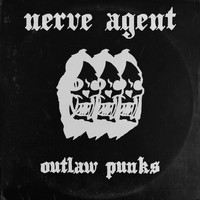 Nerve Agent - Outlaw Punks (Explicit)