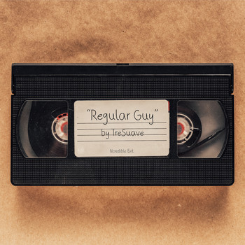 Trae Suave - Regular Guy