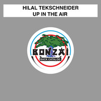 Hilal Tekschneider - Up In The Air