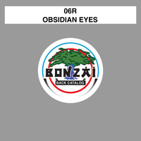 06R - Obsidian Eyes
