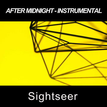 Sightseer / - After Midnight (Instrumental)
