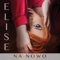 Elise - Na Nowo