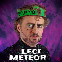 Bolek Knot / Bolek Knot - Leci Meteor