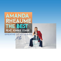 Amanda Rheaume - The Best (Breathe of My Leaves Mix) [feat. Kinnie Starr]