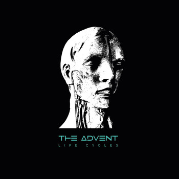 The Advent - Life Cycles