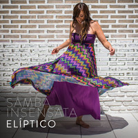 Celeste Mamone - Elíptico Samba Insensata