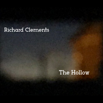 Richard Clements / - The Hollow