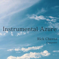 Rick Chavez - Instrumental Azure