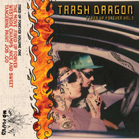 Trash Dragon - Fired up Forever, Vol. 1