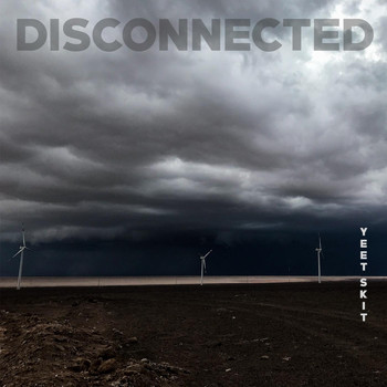 Disconnected - Yeet Skit
