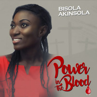 Bisola Akinsola / - Power In The Blood (Live)