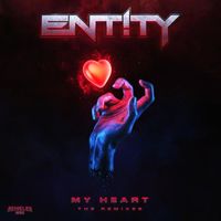 Ent!ty - My Heart (The Remixes)