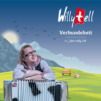 Willy Tell - Verbundeheit (10 Jahre Willy Tell)