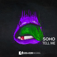 Soho - Tell Me