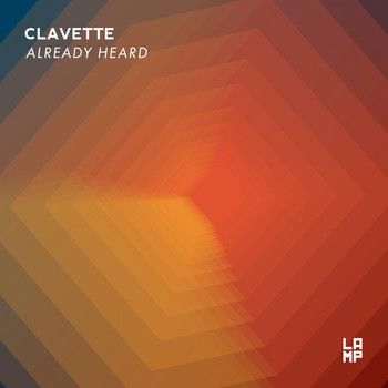 Clavette - Already Heard