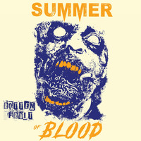 Summer of Blood - Rotten Fruit