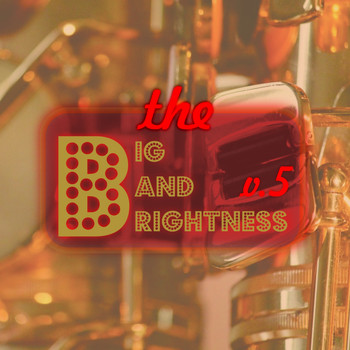 Various Artists - Big Bands Brightness, Vol. 5