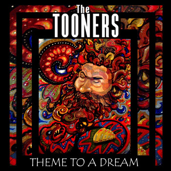 The Tooners - Theme to a Dream