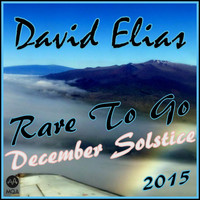 David Elias - Rare to Go / December Solstice (Remastered)