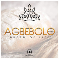 Renner - Agbebolo (Bread of Life)