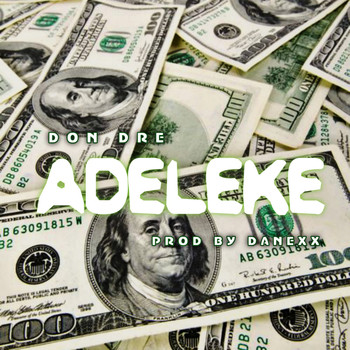 Don Dre - Adeleke (Explicit)
