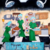 Miscellaneous - Surgeons in the Kitchen (Explicit)