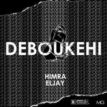 Himra and Eljay - Deboukehi (Explicit)