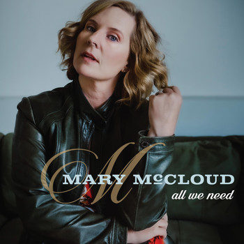 Mary McCloud - All We Need
