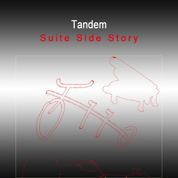Tandem - Suite Side Story