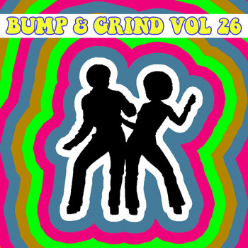 Various Artists - Bump & Grind Vol, 26