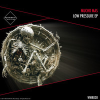 Mucho Mas - Low Pressure EP
