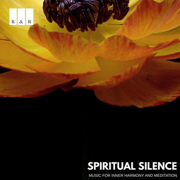 Various Artists - Spiritual Silence: Music for Inner Harmony and Meditation