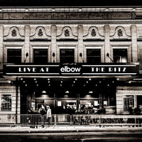Elbow - Live at The Ritz - An Acoustic Performance